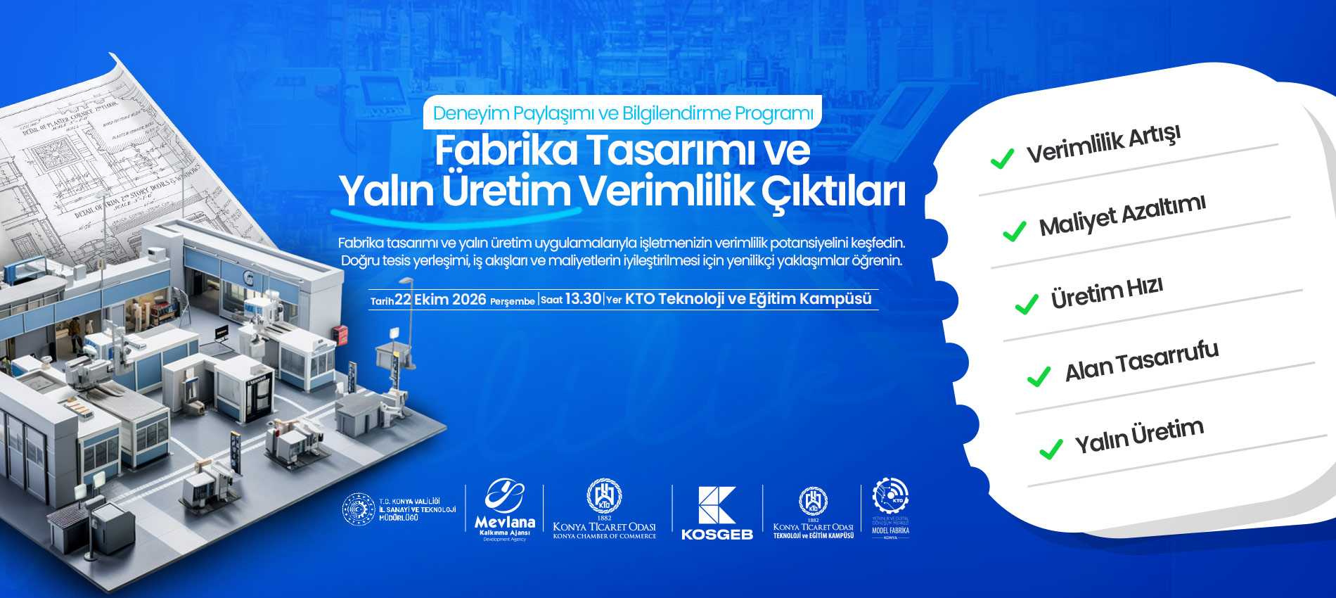 Fabrika Tasarımı ve Yalın Üretim Verimlilik Çıktıları Deneyim Paylaşımı ve Bilgilendirme Programı