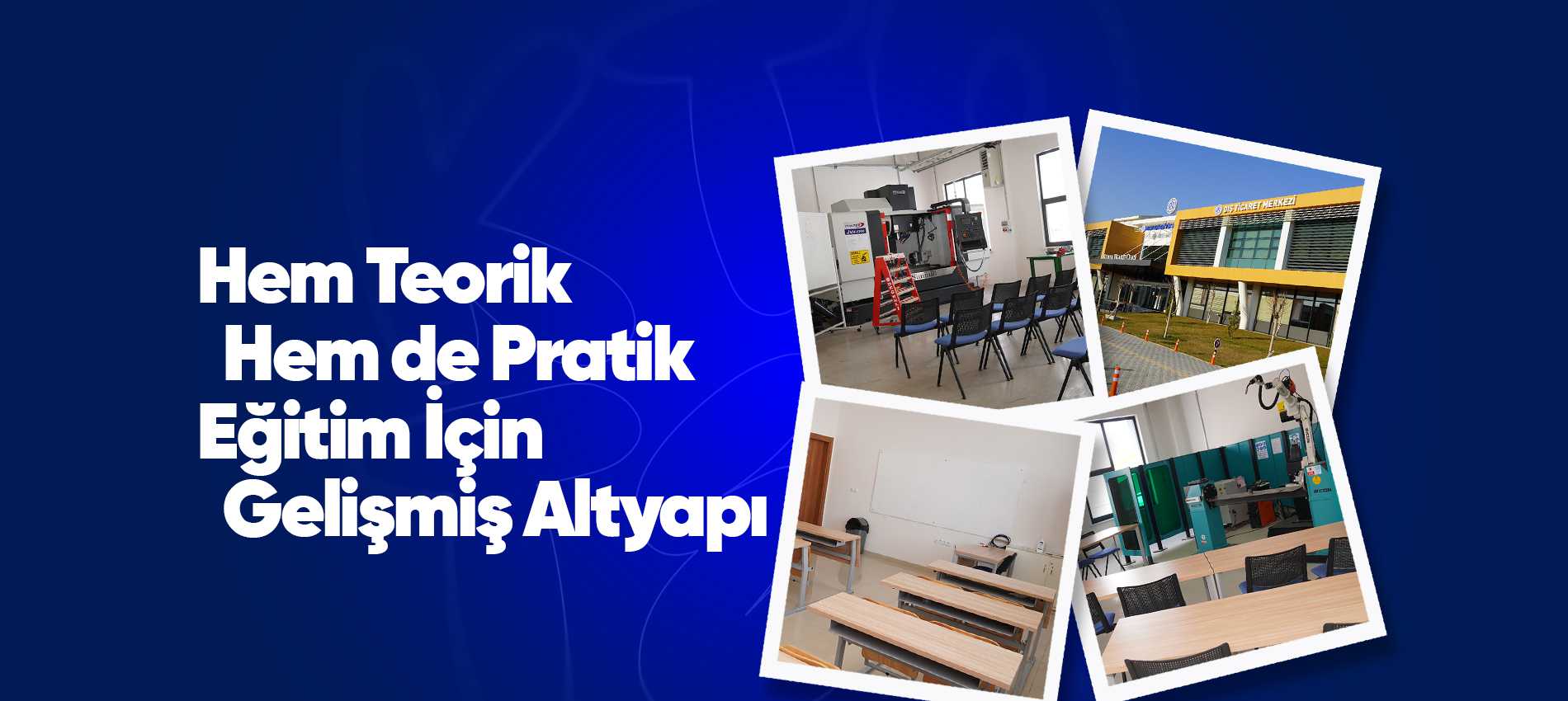 Hem Teorik Hem Pratik eğitim